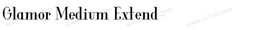 Glamor Medium Extend字体转换